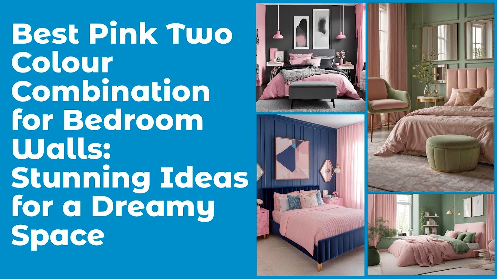 Best Pink Two Colour Combination for Bedroom Walls: Stunning Ideas for a Dreamy Space

                              