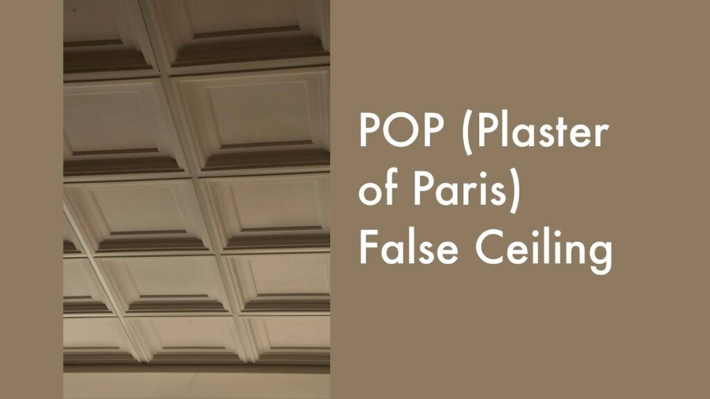 POP (Plaster of Paris) False Ceiling