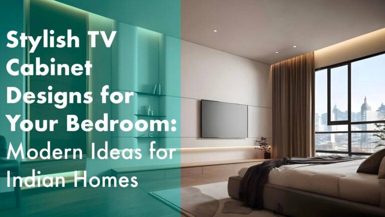 Stylish TV Cabinet Designs for Your Bedroom: Modern Ideas for Indian Homes
