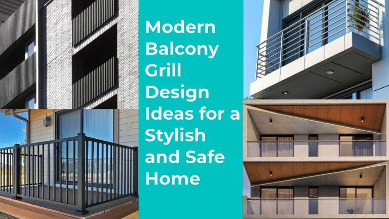 Modern Balcony Grill Design Ideas for a Stylish & Safe Home