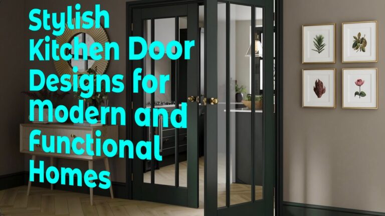 Stylish Kitchen Door Designs for Modern and Functional Homes