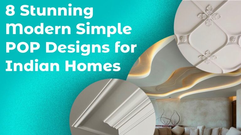 8 Stunning Modern Simple POP Designs for Indian Homes