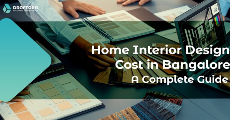 Home Interior Design Cost in Bangalore: A Complete Guide