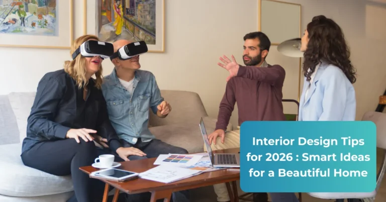 Interior Design Tips for 2026 Smart Ideas for a Beautiful Home