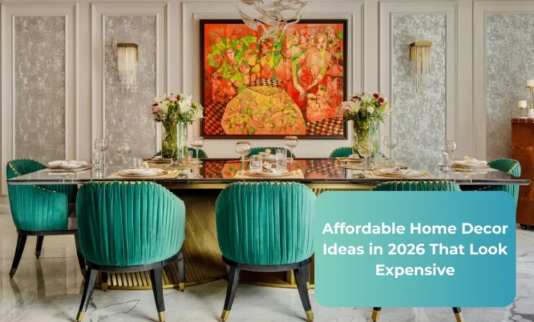 Affordable Home Decor Ideas in 2026 That Look Expensive