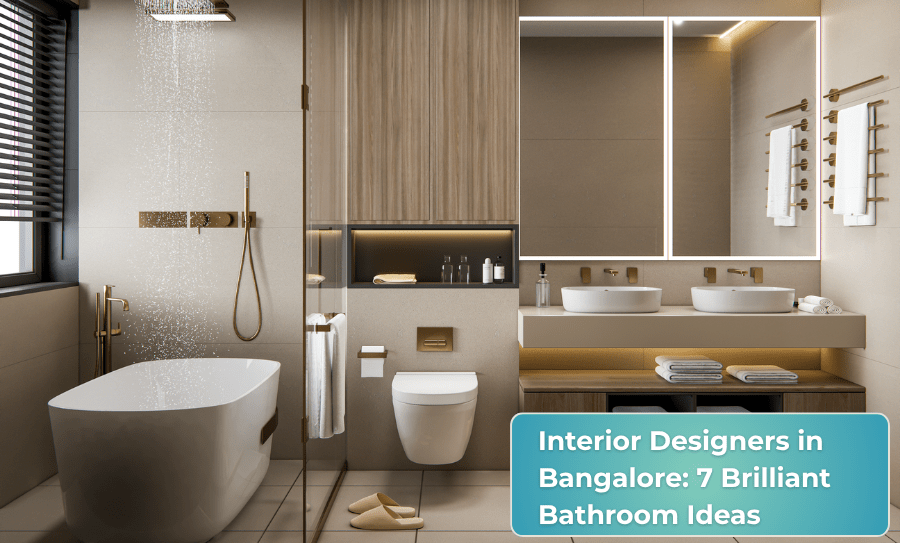Interior Designers in Bangalore: 7 Brilliant Bathroom Ideas