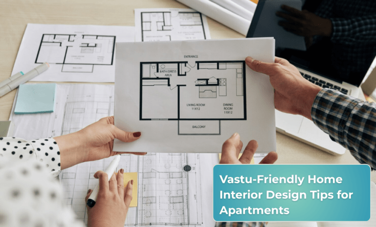Vastu-Friendly Home Interior Design Tips for Apartments
