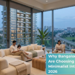 Why Bangalore Families Are Choosing Soft Minimalist Interiors in 2026
