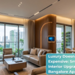 Smart Luxury Interior Upgrades for Bangalore Apartments
